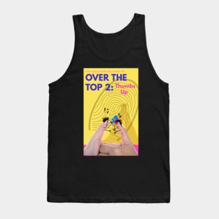 Over The Top 2 Tank Top